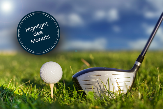 Highlight des Monats: Driver und Golfball im Fokus